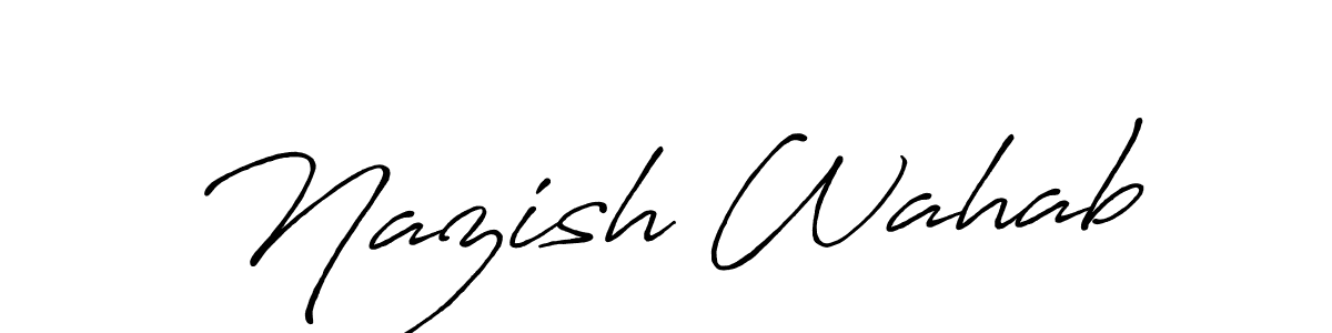 if you are searching for the best signature style for your name Nazish Wahab. so please give up your signature search. here we have designed multiple signature styles  using Antro_Vectra_Bolder. Nazish Wahab signature style 7 images and pictures png