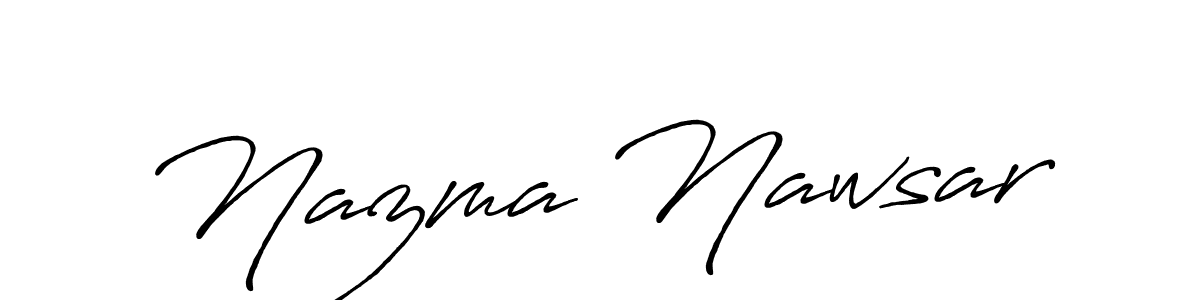 The best way (Antro_Vectra_Bolder) to make a short signature is to pick only two or three words in your name. The name Nazma Nawsar include a total of six letters. For converting this name. Nazma Nawsar signature style 7 images and pictures png