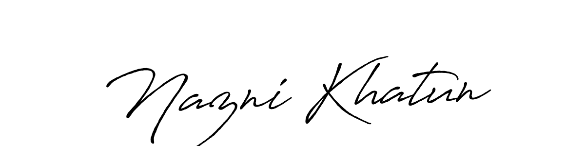 Design your own signature with our free online signature maker. With this signature software, you can create a handwritten (Antro_Vectra_Bolder) signature for name Nazni Khatun. Nazni Khatun signature style 7 images and pictures png