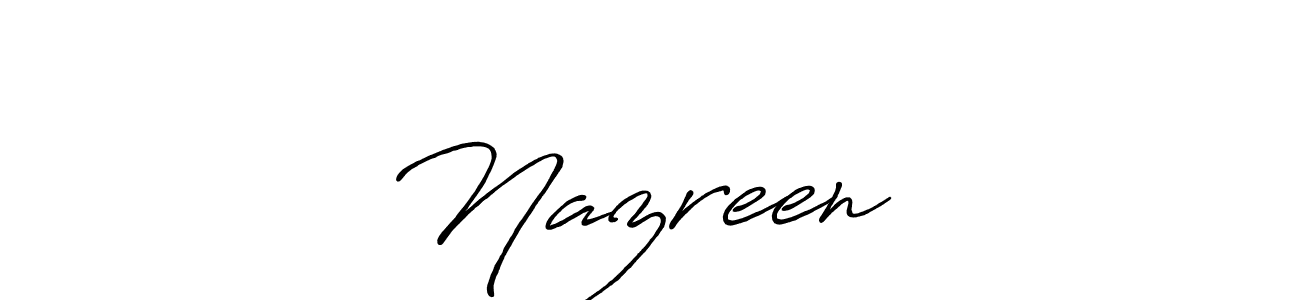 Nazreen❤️ stylish signature style. Best Handwritten Sign (Antro_Vectra_Bolder) for my name. Handwritten Signature Collection Ideas for my name Nazreen❤️. Nazreen❤️ signature style 7 images and pictures png