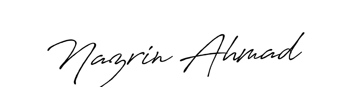 Make a beautiful signature design for name Nazrin Ahmad. Use this online signature maker to create a handwritten signature for free. Nazrin Ahmad signature style 7 images and pictures png