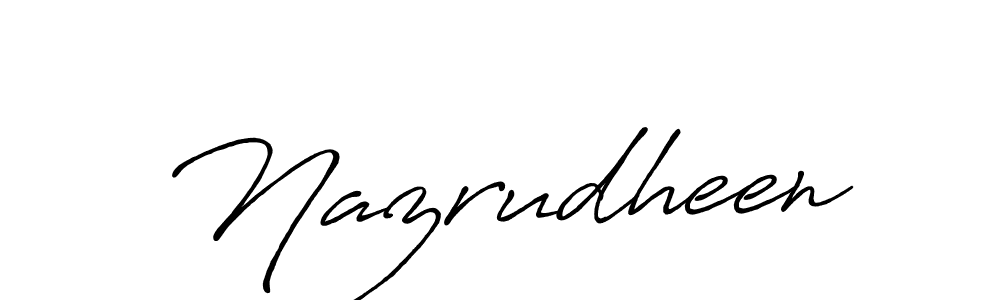 How to make Nazrudheen signature? Antro_Vectra_Bolder is a professional autograph style. Create handwritten signature for Nazrudheen name. Nazrudheen signature style 7 images and pictures png