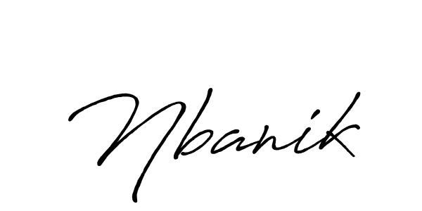 Make a beautiful signature design for name Nbanik. With this signature (Antro_Vectra_Bolder) style, you can create a handwritten signature for free. Nbanik signature style 7 images and pictures png