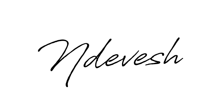 You should practise on your own different ways (Antro_Vectra_Bolder) to write your name (Ndevesh) in signature. don't let someone else do it for you. Ndevesh signature style 7 images and pictures png