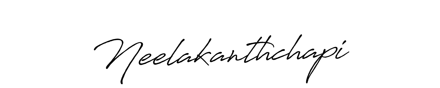 It looks lik you need a new signature style for name Neelakanthchapi. Design unique handwritten (Antro_Vectra_Bolder) signature with our free signature maker in just a few clicks. Neelakanthchapi signature style 7 images and pictures png