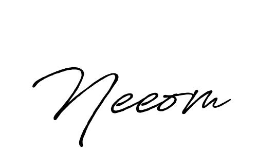 You should practise on your own different ways (Antro_Vectra_Bolder) to write your name (Neeom) in signature. don't let someone else do it for you. Neeom signature style 7 images and pictures png