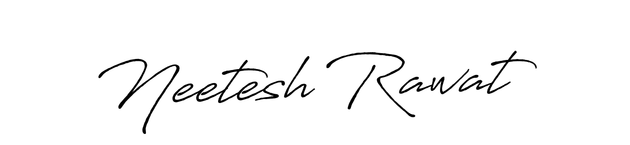 Create a beautiful signature design for name Neetesh Rawat. With this signature (Antro_Vectra_Bolder) fonts, you can make a handwritten signature for free. Neetesh Rawat signature style 7 images and pictures png