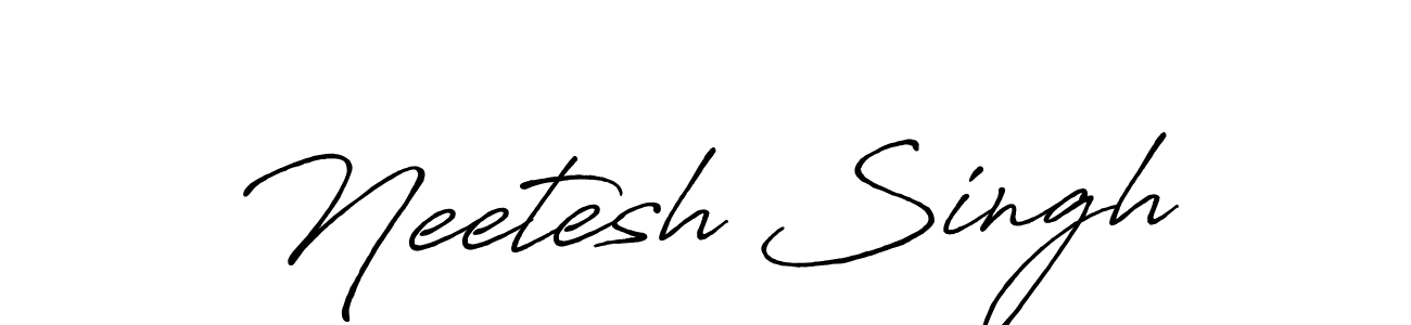 Make a beautiful signature design for name Neetesh Singh. With this signature (Antro_Vectra_Bolder) style, you can create a handwritten signature for free. Neetesh Singh signature style 7 images and pictures png