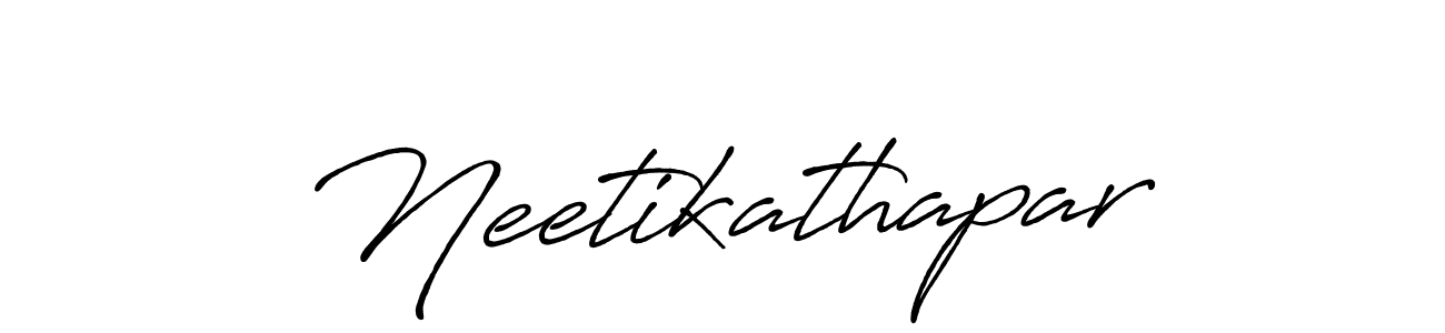 You should practise on your own different ways (Antro_Vectra_Bolder) to write your name (Neetikathapar) in signature. don't let someone else do it for you. Neetikathapar signature style 7 images and pictures png