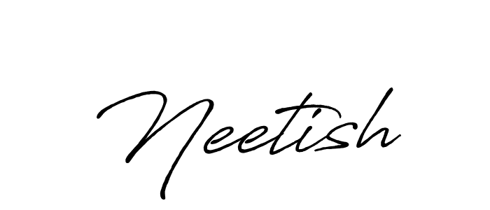 Also we have Neetish name is the best signature style. Create professional handwritten signature collection using Antro_Vectra_Bolder autograph style. Neetish signature style 7 images and pictures png