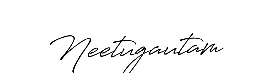 Make a beautiful signature design for name Neetugautam. With this signature (Antro_Vectra_Bolder) style, you can create a handwritten signature for free. Neetugautam signature style 7 images and pictures png