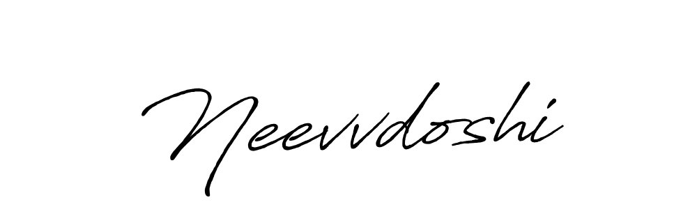 Also You can easily find your signature by using the search form. We will create Neevvdoshi name handwritten signature images for you free of cost using Antro_Vectra_Bolder sign style. Neevvdoshi signature style 7 images and pictures png