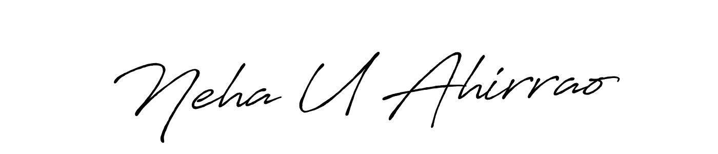 Make a beautiful signature design for name Neha U Ahirrao. With this signature (Antro_Vectra_Bolder) style, you can create a handwritten signature for free. Neha U Ahirrao signature style 7 images and pictures png