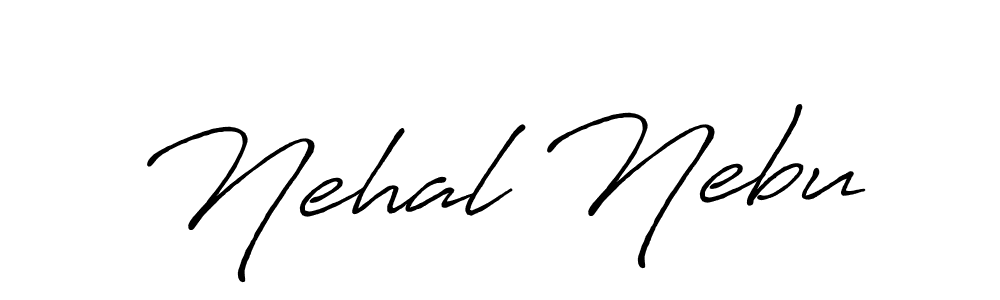 if you are searching for the best signature style for your name Nehal Nebu. so please give up your signature search. here we have designed multiple signature styles  using Antro_Vectra_Bolder. Nehal Nebu signature style 7 images and pictures png