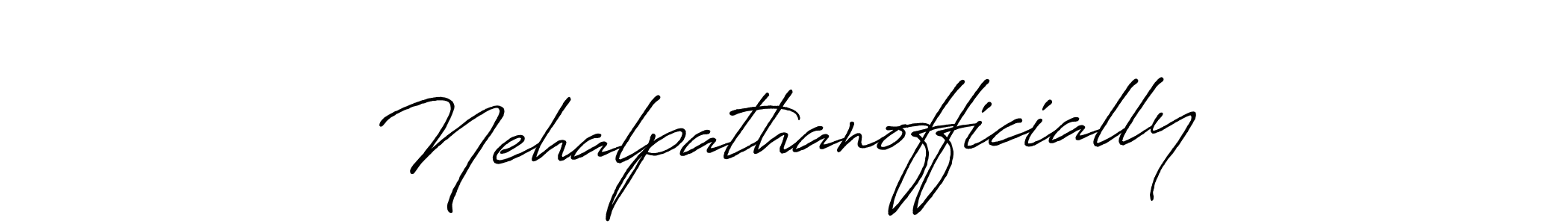 The best way (Antro_Vectra_Bolder) to make a short signature is to pick only two or three words in your name. The name Nehalpathanofficially include a total of six letters. For converting this name. Nehalpathanofficially signature style 7 images and pictures png