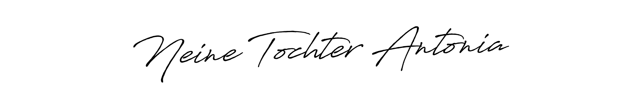 Check out images of Autograph of Neine Tochter Antonia name. Actor Neine Tochter Antonia Signature Style. Antro_Vectra_Bolder is a professional sign style online. Neine Tochter Antonia signature style 7 images and pictures png
