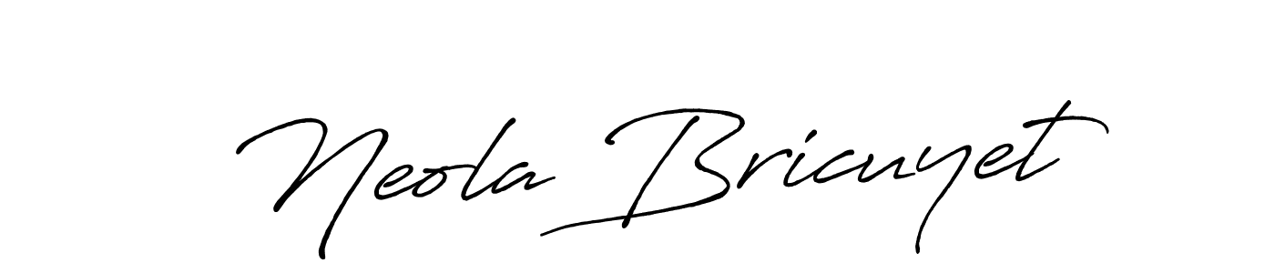 if you are searching for the best signature style for your name Neola Bricuyet. so please give up your signature search. here we have designed multiple signature styles  using Antro_Vectra_Bolder. Neola Bricuyet signature style 7 images and pictures png