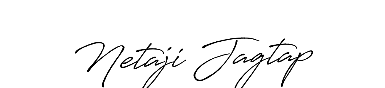 Netaji Jagtap stylish signature style. Best Handwritten Sign (Antro_Vectra_Bolder) for my name. Handwritten Signature Collection Ideas for my name Netaji Jagtap. Netaji Jagtap signature style 7 images and pictures png