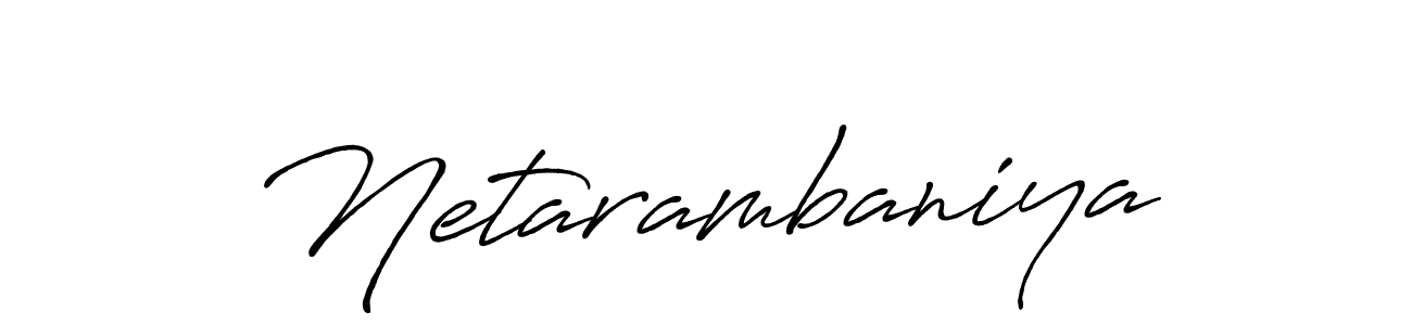 You can use this online signature creator to create a handwritten signature for the name Netarambaniya. This is the best online autograph maker. Netarambaniya signature style 7 images and pictures png