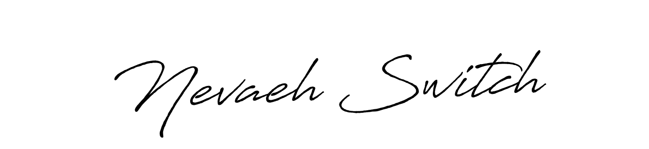 Similarly Antro_Vectra_Bolder is the best handwritten signature design. Signature creator online .You can use it as an online autograph creator for name Nevaeh Switch. Nevaeh Switch signature style 7 images and pictures png