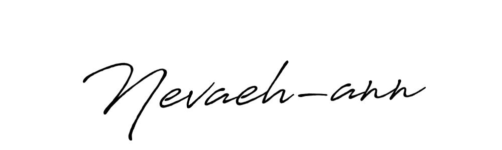 Create a beautiful signature design for name Nevaeh-ann. With this signature (Antro_Vectra_Bolder) fonts, you can make a handwritten signature for free. Nevaeh-ann signature style 7 images and pictures png