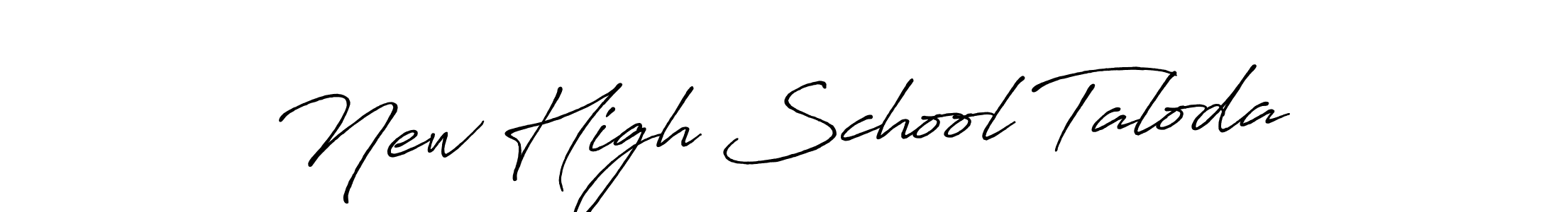 if you are searching for the best signature style for your name New High School Taloda. so please give up your signature search. here we have designed multiple signature styles  using Antro_Vectra_Bolder. New High School Taloda signature style 7 images and pictures png