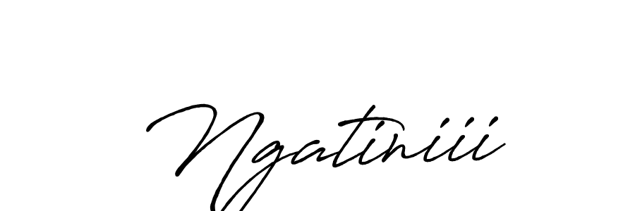 Also we have Ngatiniii name is the best signature style. Create professional handwritten signature collection using Antro_Vectra_Bolder autograph style. Ngatiniii signature style 7 images and pictures png