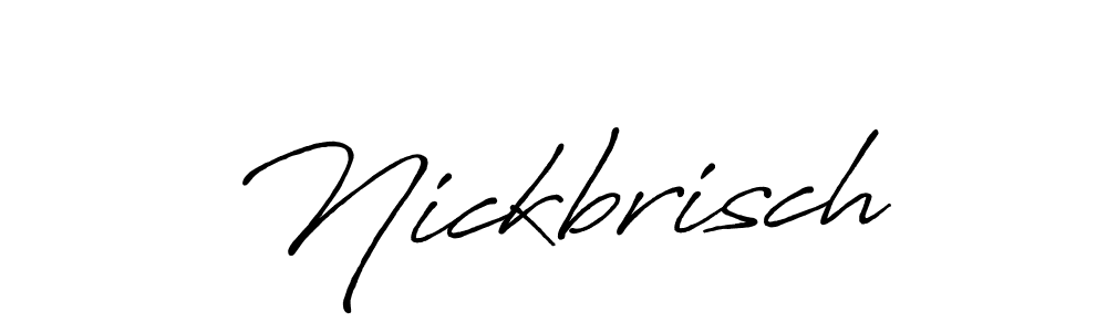 Best and Professional Signature Style for Nickbrisch. Antro_Vectra_Bolder Best Signature Style Collection. Nickbrisch signature style 7 images and pictures png