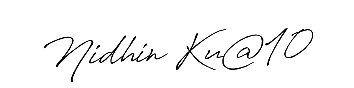 Design your own signature with our free online signature maker. With this signature software, you can create a handwritten (Antro_Vectra_Bolder) signature for name Nidhin Ku@10. Nidhin Ku@10 signature style 7 images and pictures png