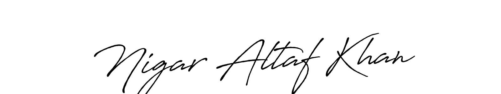 Also we have Nigar Altaf Khan name is the best signature style. Create professional handwritten signature collection using Antro_Vectra_Bolder autograph style. Nigar Altaf Khan signature style 7 images and pictures png