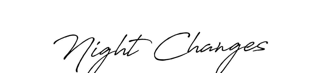 Make a beautiful signature design for name Night Changes. Use this online signature maker to create a handwritten signature for free. Night Changes signature style 7 images and pictures png