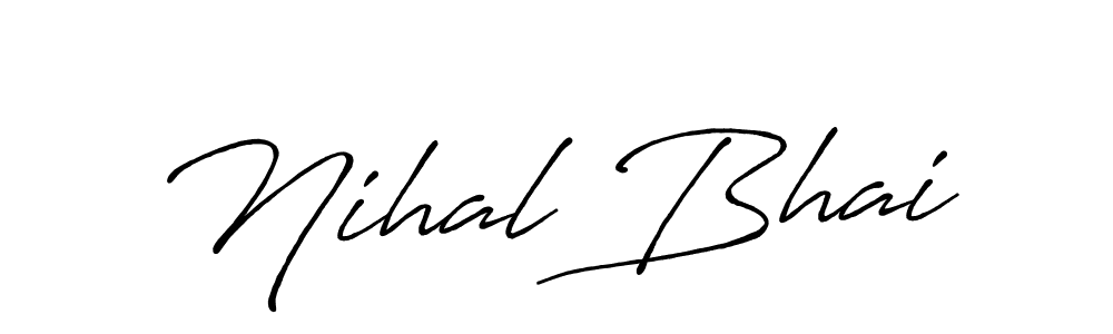 Also we have Nihal Bhai name is the best signature style. Create professional handwritten signature collection using Antro_Vectra_Bolder autograph style. Nihal Bhai signature style 7 images and pictures png