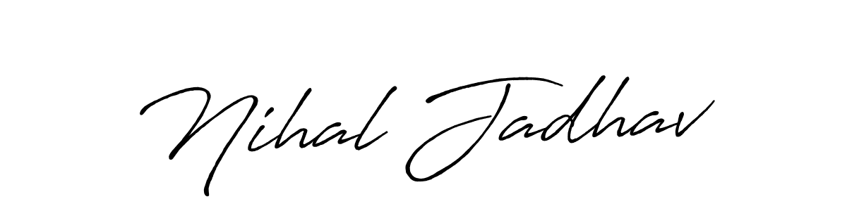 Create a beautiful signature design for name Nihal Jadhav. With this signature (Antro_Vectra_Bolder) fonts, you can make a handwritten signature for free. Nihal Jadhav signature style 7 images and pictures png