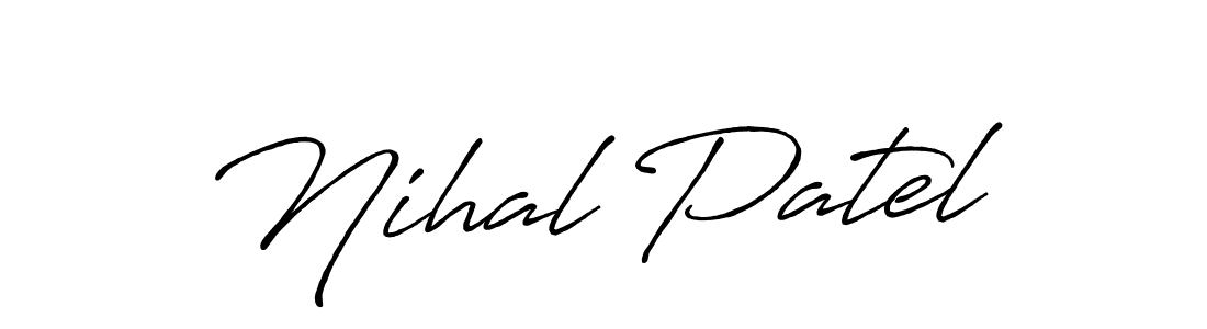 You should practise on your own different ways (Antro_Vectra_Bolder) to write your name (Nihal Patel) in signature. don't let someone else do it for you. Nihal Patel signature style 7 images and pictures png