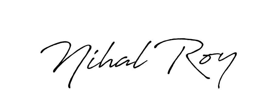 Also we have Nihal Roy name is the best signature style. Create professional handwritten signature collection using Antro_Vectra_Bolder autograph style. Nihal Roy signature style 7 images and pictures png