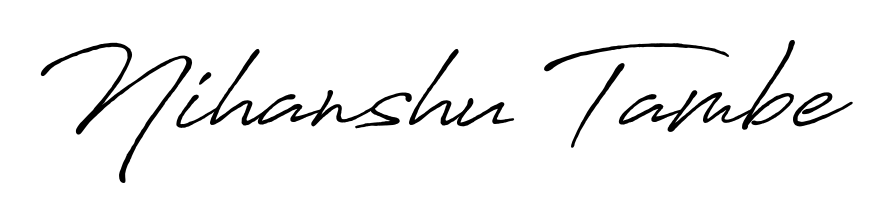 You can use this online signature creator to create a handwritten signature for the name Nihanshu Tambe. This is the best online autograph maker. Nihanshu Tambe signature style 7 images and pictures png