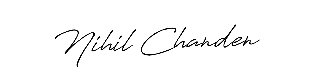 How to make Nihil Chanden name signature. Use Antro_Vectra_Bolder style for creating short signs online. This is the latest handwritten sign. Nihil Chanden signature style 7 images and pictures png