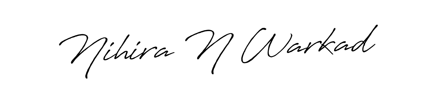 Design your own signature with our free online signature maker. With this signature software, you can create a handwritten (Antro_Vectra_Bolder) signature for name Nihira N Warkad. Nihira N Warkad signature style 7 images and pictures png