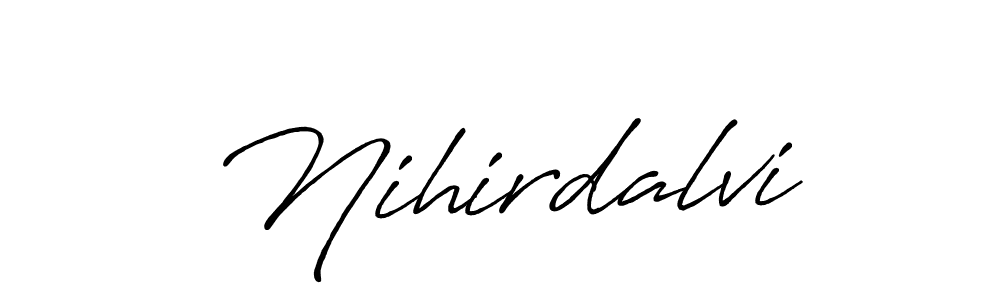 Make a short Nihirdalvi signature style. Manage your documents anywhere anytime using Antro_Vectra_Bolder. Create and add eSignatures, submit forms, share and send files easily. Nihirdalvi signature style 7 images and pictures png