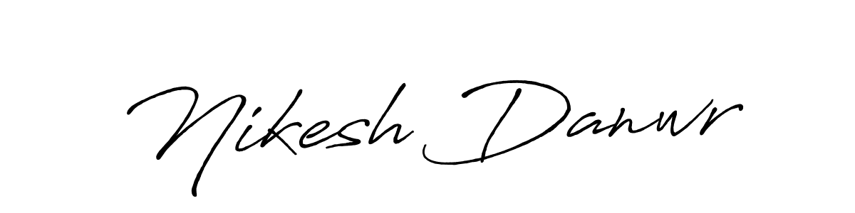 Use a signature maker to create a handwritten signature online. With this signature software, you can design (Antro_Vectra_Bolder) your own signature for name Nikesh Danwr. Nikesh Danwr signature style 7 images and pictures png