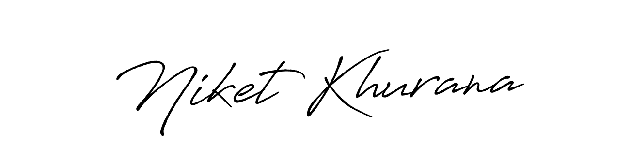 Create a beautiful signature design for name Niket Khurana. With this signature (Antro_Vectra_Bolder) fonts, you can make a handwritten signature for free. Niket Khurana signature style 7 images and pictures png