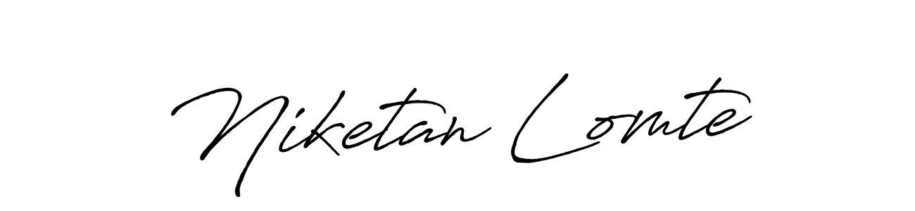 Make a beautiful signature design for name Niketan Lomte. With this signature (Antro_Vectra_Bolder) style, you can create a handwritten signature for free. Niketan Lomte signature style 7 images and pictures png