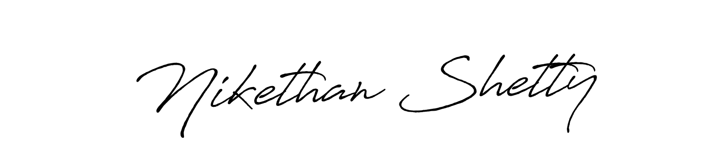 Create a beautiful signature design for name Nikethan Shetty. With this signature (Antro_Vectra_Bolder) fonts, you can make a handwritten signature for free. Nikethan Shetty signature style 7 images and pictures png