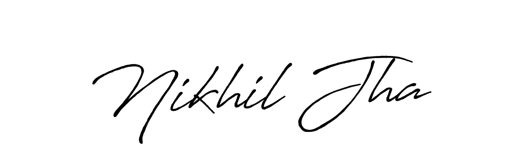 Design your own signature with our free online signature maker. With this signature software, you can create a handwritten (Antro_Vectra_Bolder) signature for name Nikhil Jha. Nikhil Jha signature style 7 images and pictures png
