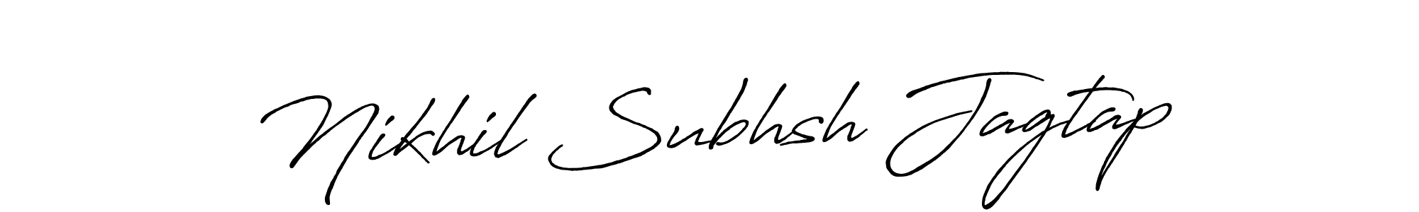 Create a beautiful signature design for name Nikhil Subhsh Jagtap. With this signature (Antro_Vectra_Bolder) fonts, you can make a handwritten signature for free. Nikhil Subhsh Jagtap signature style 7 images and pictures png