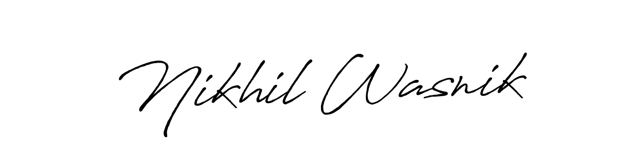 Make a beautiful signature design for name Nikhil Wasnik. With this signature (Antro_Vectra_Bolder) style, you can create a handwritten signature for free. Nikhil Wasnik signature style 7 images and pictures png