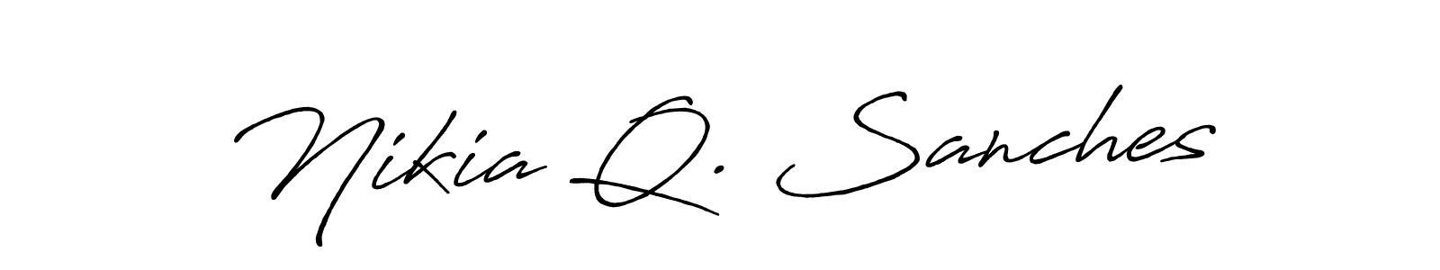 The best way (Antro_Vectra_Bolder) to make a short signature is to pick only two or three words in your name. The name Nikia Q. Sanches include a total of six letters. For converting this name. Nikia Q. Sanches signature style 7 images and pictures png