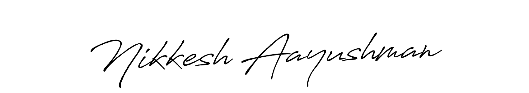 You should practise on your own different ways (Antro_Vectra_Bolder) to write your name (Nikkesh Aayushman) in signature. don't let someone else do it for you. Nikkesh Aayushman signature style 7 images and pictures png
