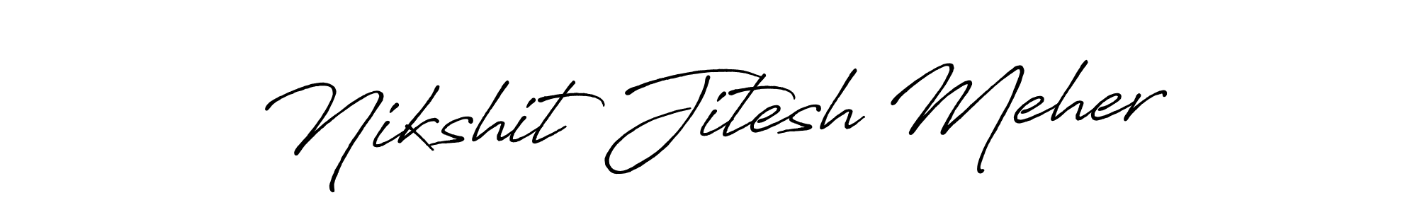 Antro_Vectra_Bolder is a professional signature style that is perfect for those who want to add a touch of class to their signature. It is also a great choice for those who want to make their signature more unique. Get Nikshit Jitesh Meher name to fancy signature for free. Nikshit Jitesh Meher signature style 7 images and pictures png