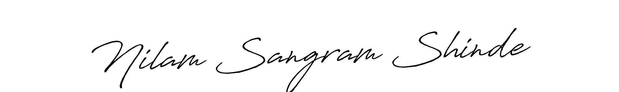 Make a beautiful signature design for name Nilam Sangram Shinde. With this signature (Antro_Vectra_Bolder) style, you can create a handwritten signature for free. Nilam Sangram Shinde signature style 7 images and pictures png